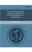Economies of Scope in Industry Equilibrium: Vertical Integration vs