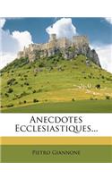 Anecdotes Ecclesiastiques...