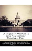 Oversight of Prescription Drug Plan Sponsors' Compliance Plans