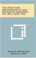 The Ohio State Archaeological and Historical Quarterly V61, No. 3, July, 1952