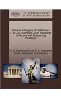 Johnson & Higgins of California V. U S U.S. Supreme Court Transcript of Record with Supporting Pleadings