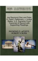 Joe Raymond Diez and Peter A. Palori, Petitioners, V. United States. U.S. Supreme Court Transcript of Record with Supporting Pleadings