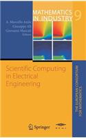 Scientific Computing in Electrical Engineering: (Mathematics in Industry)