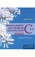 Programming and Problem Solving with C++, Brief