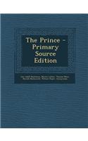 The Prince - Primary Source Edition: (English)