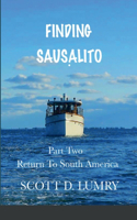 Finding Sausalito: Part Two