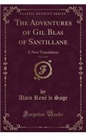 The Adventures of Gil Blas of Santillane, Vol. 1 of 4
