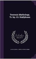 Teutonic Mythology, Tr. by J.S. Stallybrass