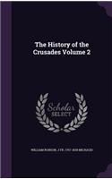 The History of the Crusades Volume 2