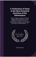 A Vindication of Some of the Most Essential Doctrines of the Reformation