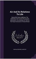 Air And Its Relations To Life