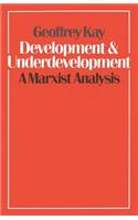 Development and Underdevelopment: A Marxist Analysis