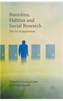 Bourdieu, Habitus and Social Research