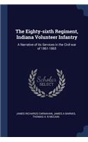 The Eighty-sixth Regiment, Indiana Volunteer Infantry