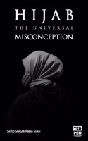 Hijab: The Universal Misconception
