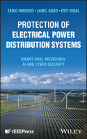 Protection of Electrical Power Distribution Systems