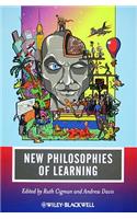 New Philosophies of Learning