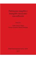 Patrimonio tangible e intangible mexicano
