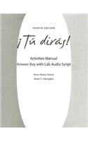 Activities Manual Answer Key with Lab Audioscript for Tu Dirs!, 4th