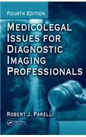 Medicolegal Issues for Diagnostic Imaging Professionals