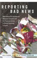 Reporting Bad News