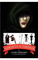 Ghosts N Things