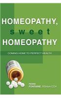 Homeopathy, Sweet Homeopathy