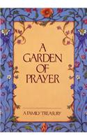 A Garden of Prayer: A Family Treasury