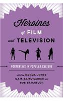 Heroines of Film and Television