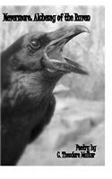 Nevermore; Alchemy of the Raven
