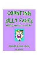 Counting Silly Faces: Numbers Eleven to Twenty