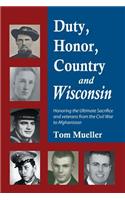 Duty, Honor, Country and Wisconsin
