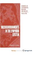 Microenvironments in the Lymphoid System