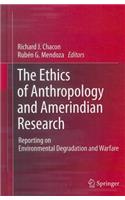 Ethics of Anthropology and Amerindian Research