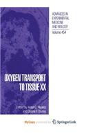Oxygen Transport to Tissue XX