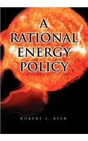 Rational Energy Policy