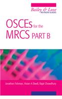 OSCEs for the MRCS Part B: A Bailey & Love Revision Guide