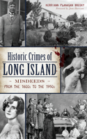Historic Crimes of Long Island
