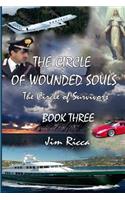 The Circle of Wounded Souls Book Three