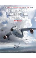 A-3 Skywarrior Units of the Vietnam War