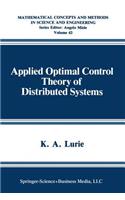 Applied Optimal Control Theory of Distributed Systems