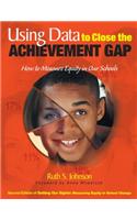 Using Data to Close the Achievement Gap: How to Measure Equity in Our Schools