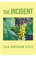 The Incident