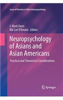 Neuropsychology of Asians and Asian-Americans