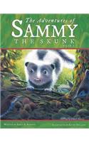 Adventures of Sammy the Skunk