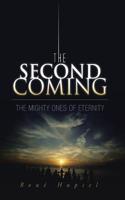 Second Coming: The Mighty Ones of Eternity