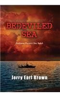 Bedeviled Sea