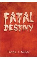 Fatal Destiny
