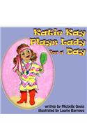Katie Kay Plays Lady For A Day