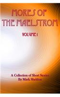 Mores of the Maelstrom